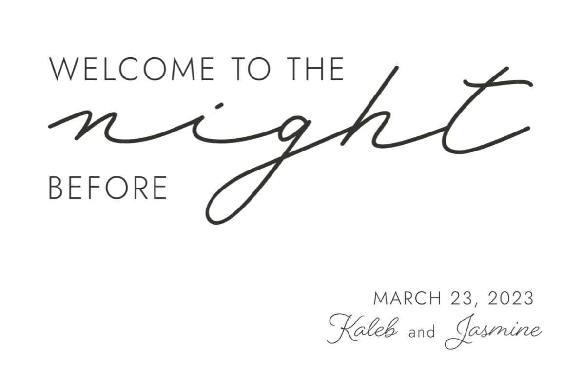 Night Before Welcome Sign